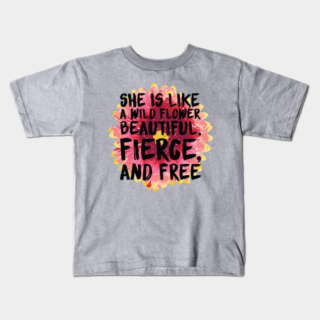 Fierce and Free Kids T-Shirt by JoannaMichelle